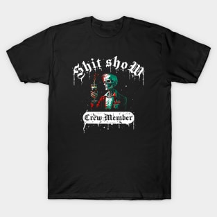 Shit Show Crew Member T-Shirt